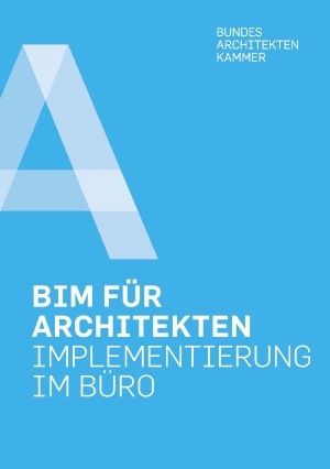 „BIM für Architekten – Implementierung im Büro“ 